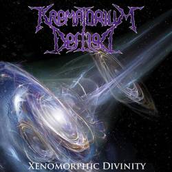 Krematorium Defiled : Xenomorphic Divinity